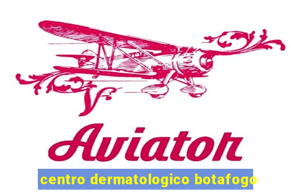 centro dermatologico botafogo